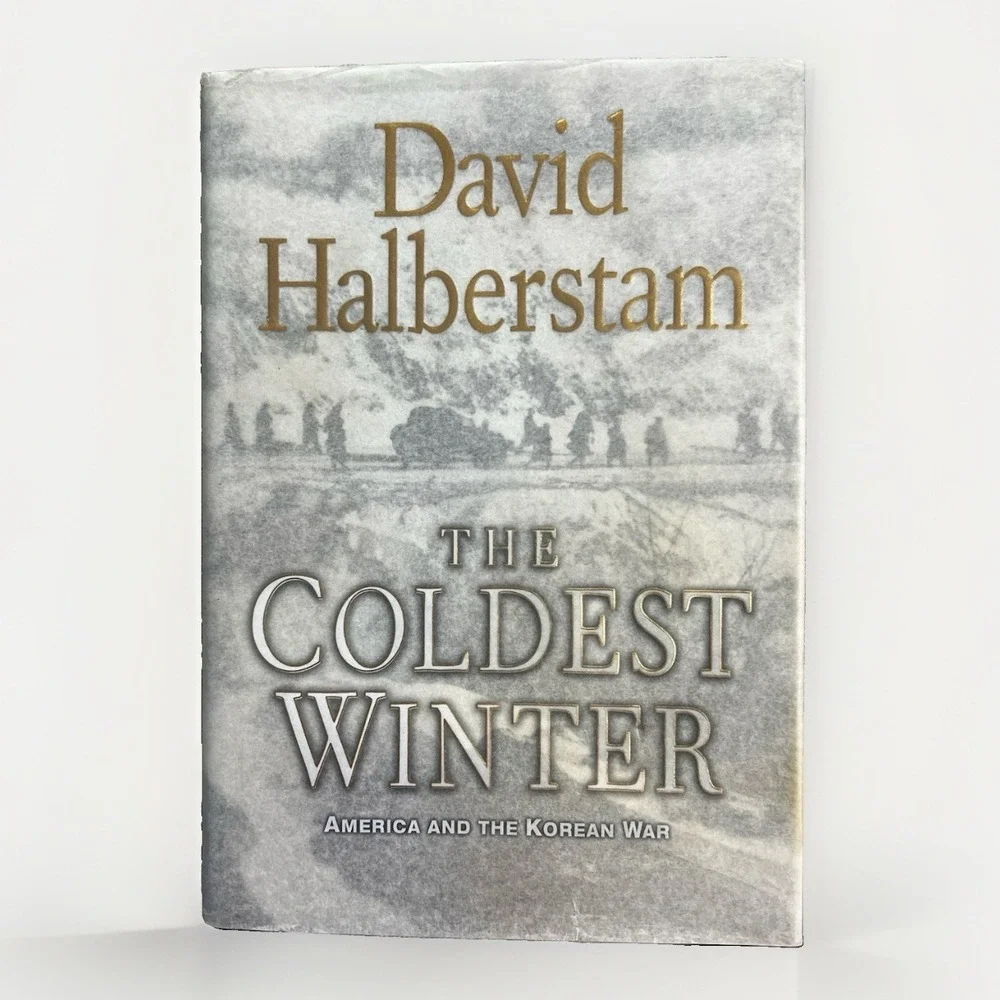 The Coldest Winter David Halberstam 1st Edition 1st Printing 2007 Hardcover